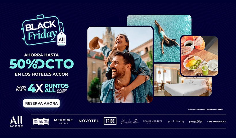 ALL Accor presenta su Black Friday con beneficios exclusivos y hasta 50% OFF en estadías